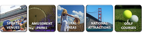 Air Ports, Amusement Parks, Rural Areas, National Attractions, Golf Courses and Much More