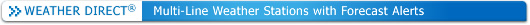 Weather Direct&reg; Multi-Line Stations with Forecast Alerts